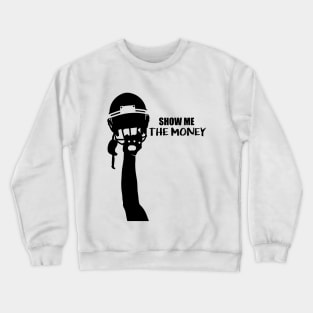 Show me the money Football Crewneck Sweatshirt